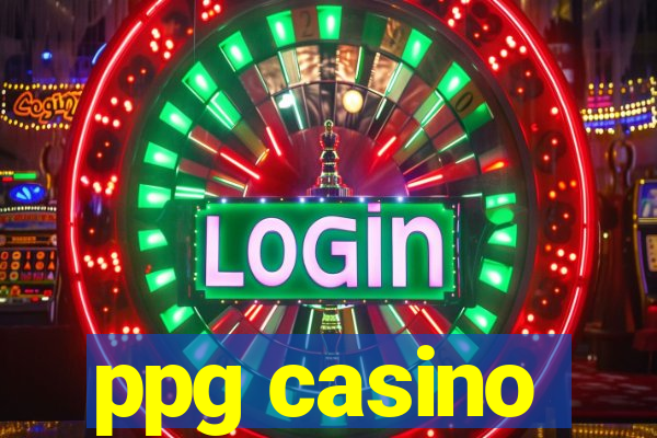 ppg casino