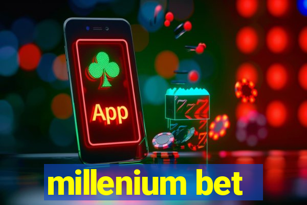 millenium bet