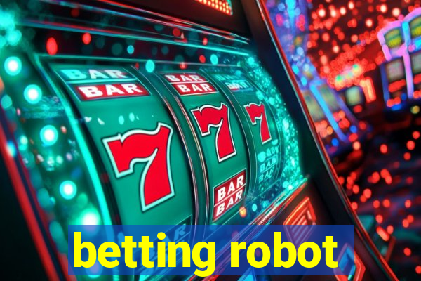 betting robot