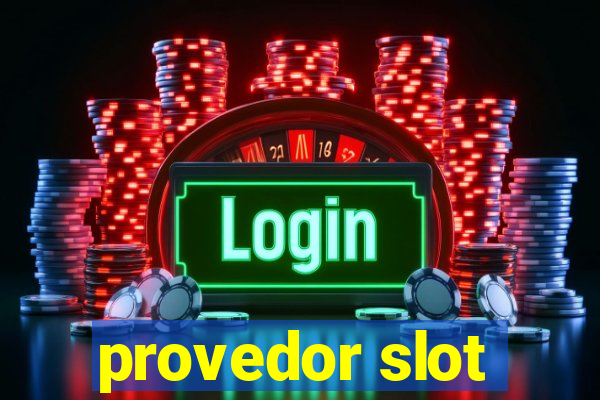 provedor slot