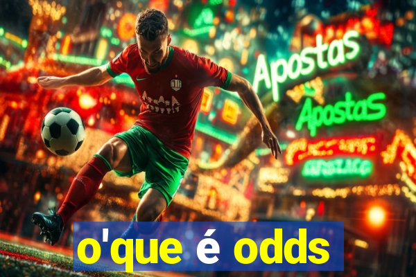 o'que é odds