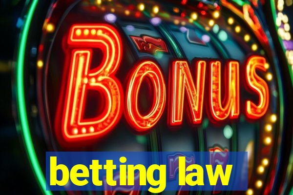 betting law