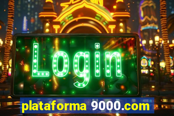 plataforma 9000.com