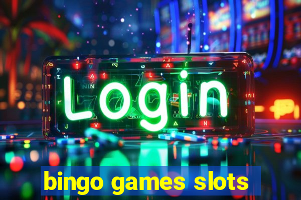 bingo games slots