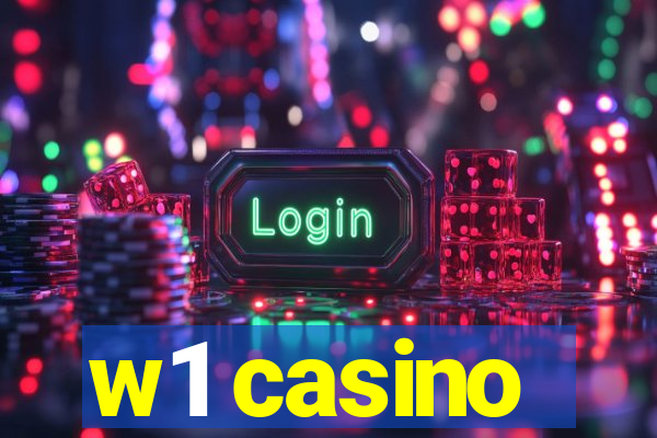 w1 casino