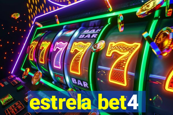 estrela bet4