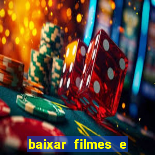 baixar filmes e series mp4