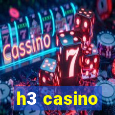 h3 casino