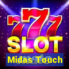 Midas Touch