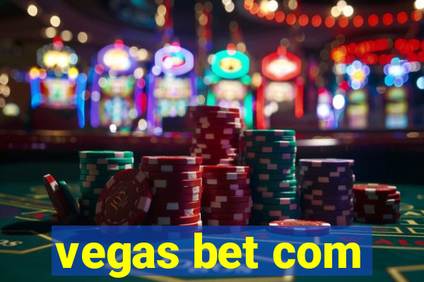 vegas bet com