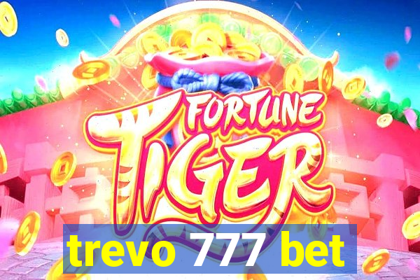 trevo 777 bet