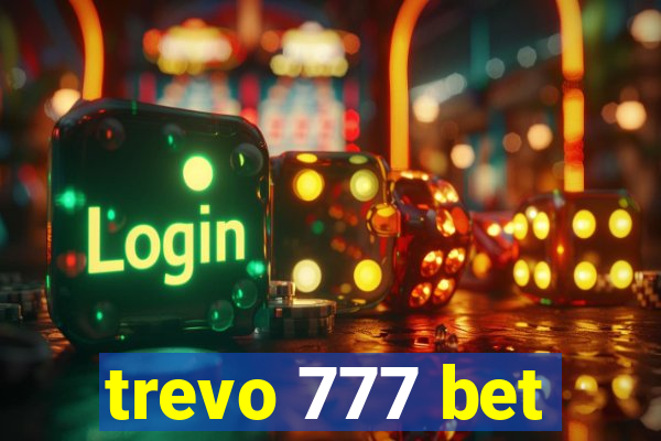 trevo 777 bet