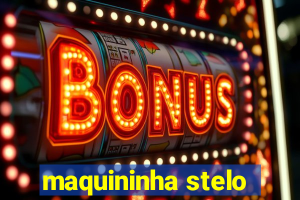 maquininha stelo