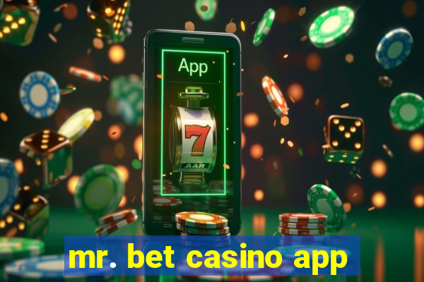 mr. bet casino app