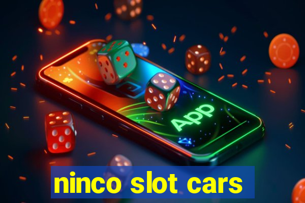 ninco slot cars