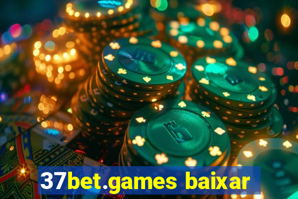 37bet.games baixar