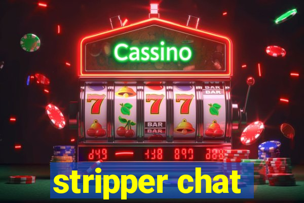 stripper chat