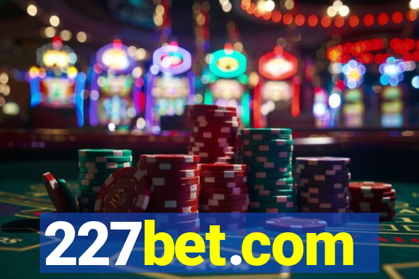 227bet.com