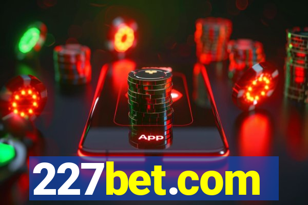 227bet.com