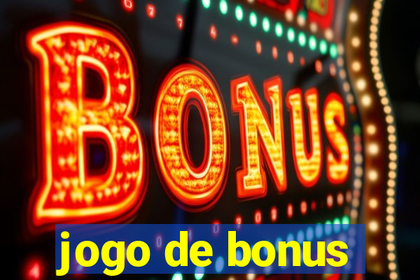 jogo de bonus