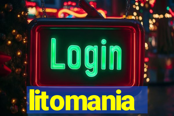 litomania