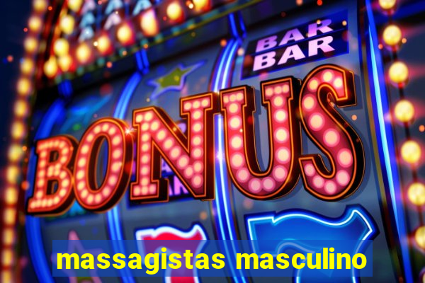 massagistas masculino