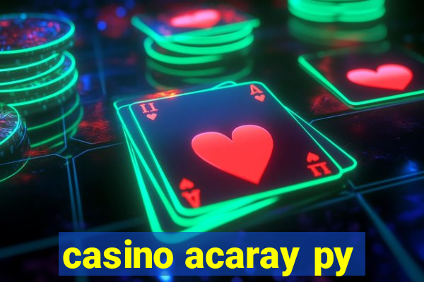 casino acaray py