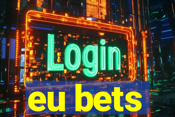 eu bets