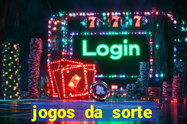 jogos da sorte para ganhar dinheiro