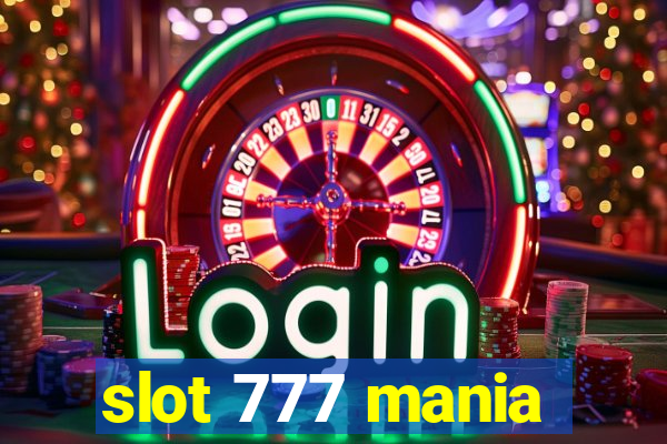 slot 777 mania