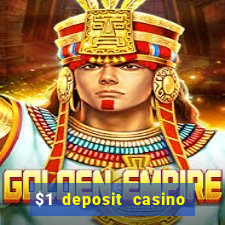 $1 deposit casino nz no wagering required real money