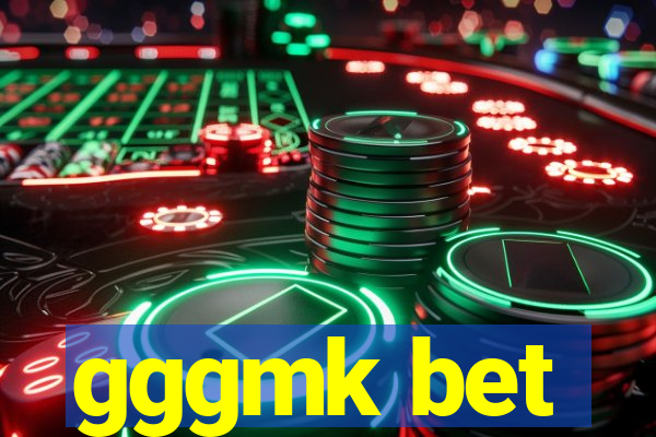 gggmk bet