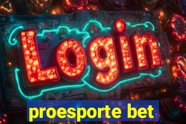 proesporte bet