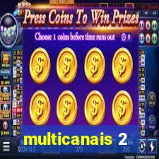 multicanais 2