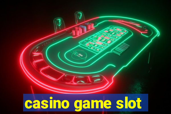 casino game slot