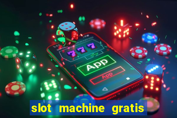 slot machine gratis book of ra