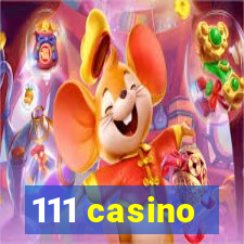 111 casino