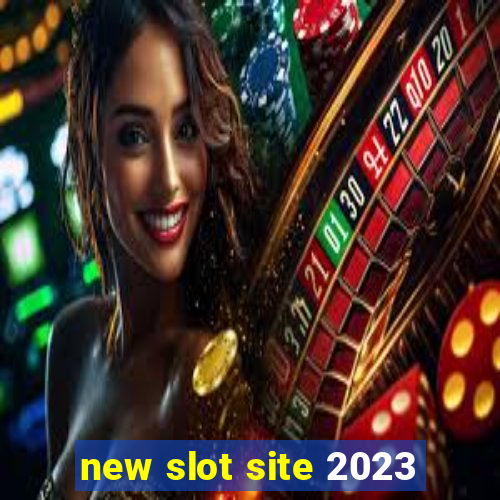 new slot site 2023