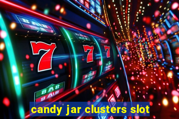 candy jar clusters slot