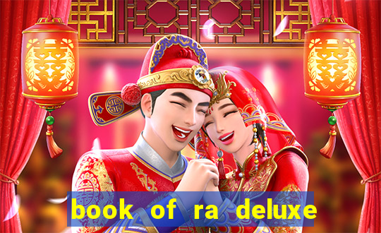 book of ra deluxe 10 slot