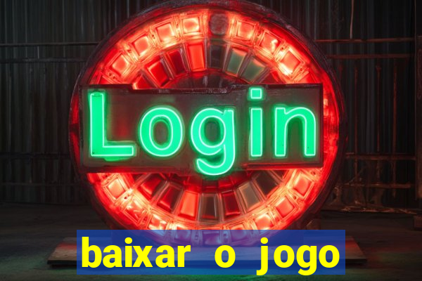 baixar o jogo estrela bet