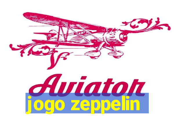 jogo zeppelin