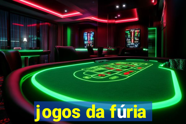 jogos da fúria