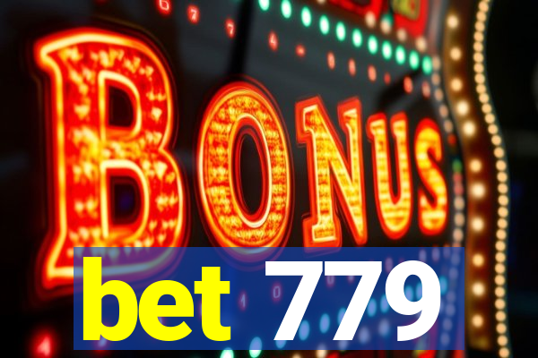 bet 779