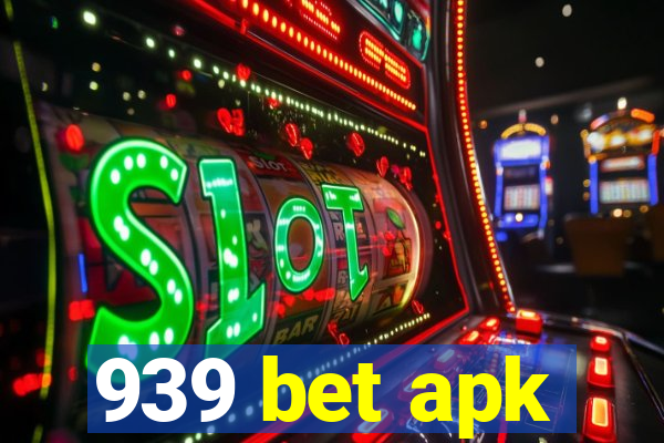 939 bet apk