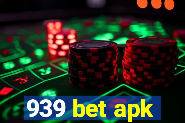 939 bet apk