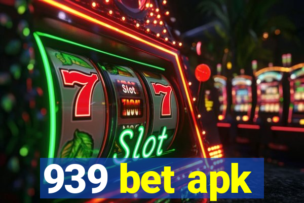 939 bet apk