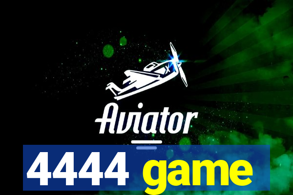 4444 game