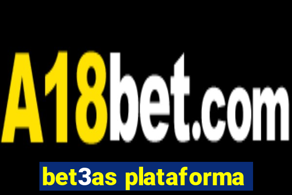 bet3as plataforma