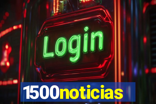 1500noticias